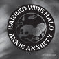 Barbed Wire Halo - Annie Anxiety [VINYL]