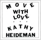Move With Love - Kathy Heideman [VINYL]