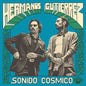 Sonido Cósmico - Hermanos Gutiérrez [VINYL]