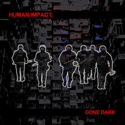 Gone Dark - Human Impact [VINYL]