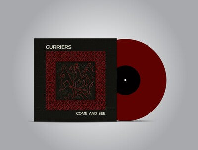 Come and See (Limited Oxblood Edition) - Gurriers [Colour Vinyl]