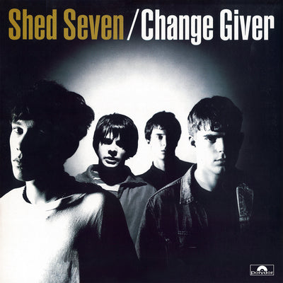 Change Giver - Shed Seven [VINYL]