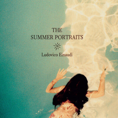 Ludovico Einaudi: The Summer Portraits - Ludovico Einaudi [VINYL]