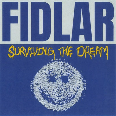 Surviving the Dream - FIDLAR [VINYL]