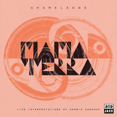 Chameleons: Live Interpretations of Herbie Hancock - Mama Terra [VINYL]