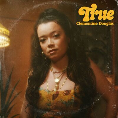 True - Clementine Douglas [VINYL Limited Edition]