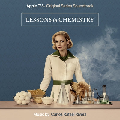 Lessons in Chemistry - Carlos Rafael Rivera [VINYL]