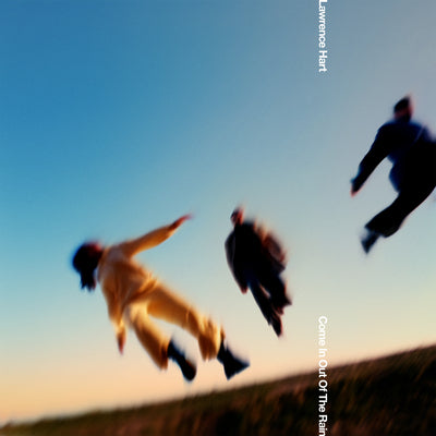 Come in Out of the Rain - Lawrence Hart [VINYL]