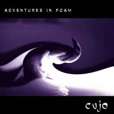 Adventures in Foam - Cujo [VINYL]