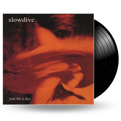 Just for a Day - Slowdive [VINYL]