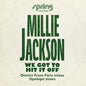 We Got to Hit It Off (Dimitri from Paris & Opolopo Mixes) - Millie Jackson [VINYL]