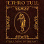 Still Living in the Past - Jethro Tull [VINYL]