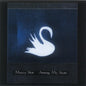 Among My Swan - Mazzy Star [VINYL]