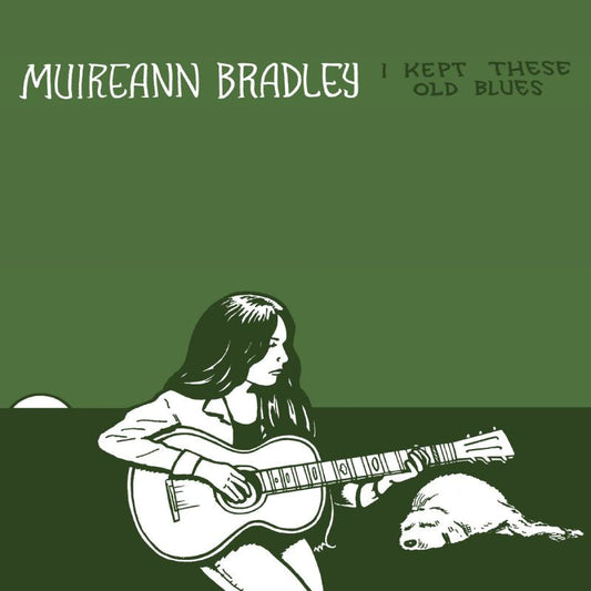 I Kept These Old Blues - Muireann Bradley [VINYL]