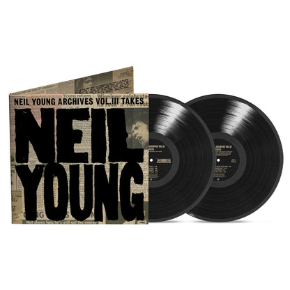 Archives: Takes- Volume III - Neil Young [VINYL]