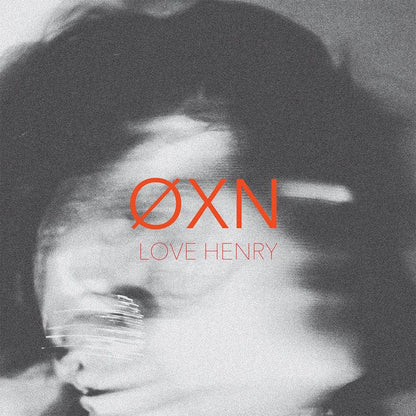 Love Henry - ØXN [VINYL]