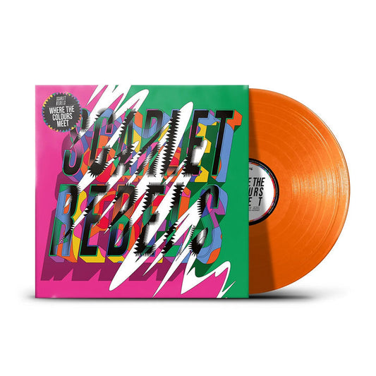 Where the Colours Meet (Indie Orange LP) - Scarlet Rebels [Colour Vinyl]