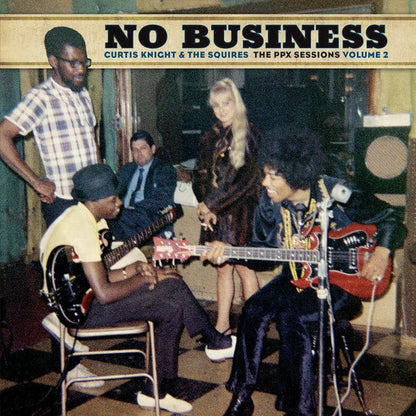 No Business: The Ppx Sessions Volume 2 (RSD 2020) - Knight, Curtis, & The Squires feat. Jimi Hendrix [Colour Vinyl]