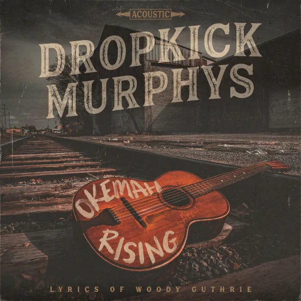 Okemah Rising - Dropkick Murphys [VINYL]