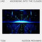 Ascending Into The Clouds - Hudson Mohawke [VINYL]